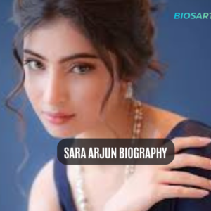 Sara Arjun Biography: Age, Movies & Career 2026