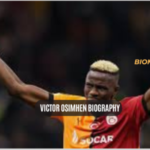 Victor Osimhen Biography: Age, Club & Career Stats 2026
